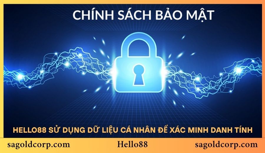Hello88 sử dụng dữ liệu cá nhân để xác minh danh tính
