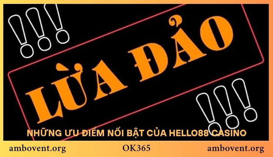 Những ưu điểm nổi bật của Hello88 Casino