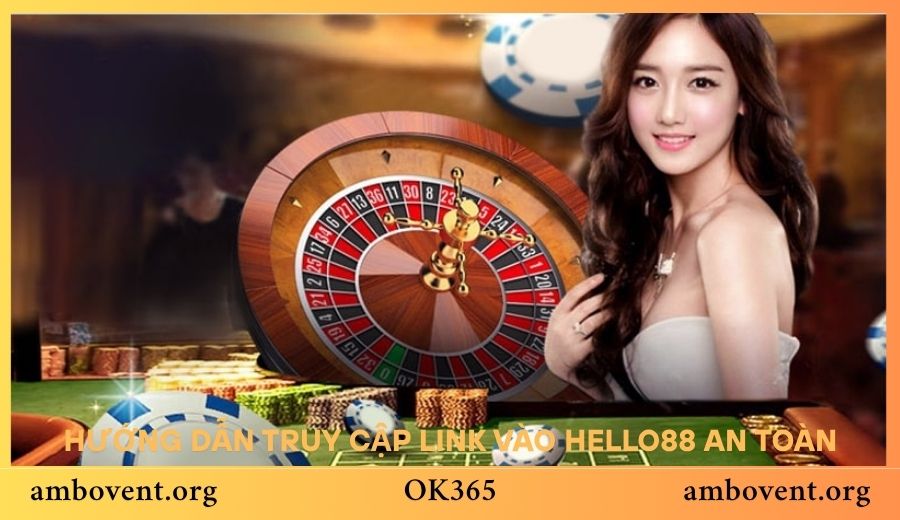 Hướng dẫn truy cập Link vào Hello88 an toàn