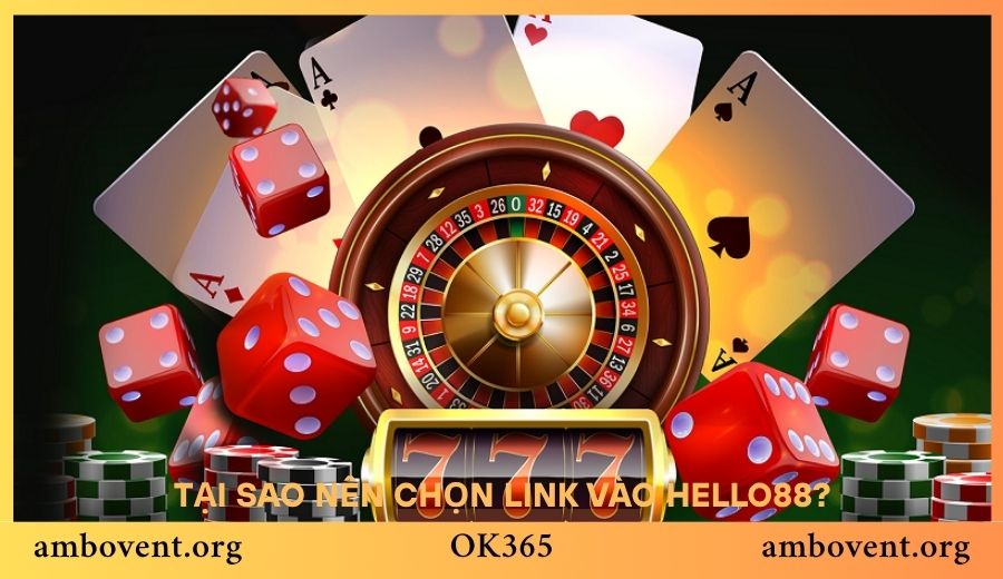 Tại sao nên chọn Link vào Hello88?
