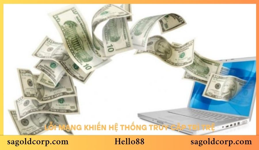 Lỗi mạng khiến hệ thống truy cập trì trệ